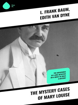 cover image of The Mystery Cases of Mary Louise